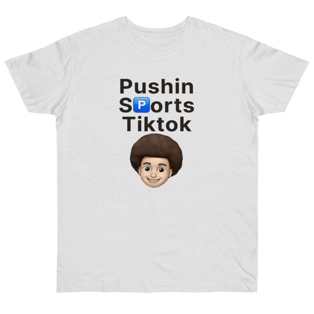 Pushin Sports TikTok W/ Face Shirt